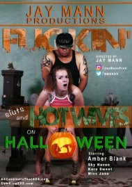 Fuckin' Sluts & Hot Wives On Halloween Boxcover