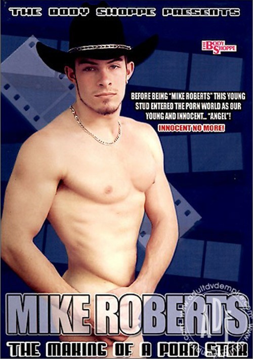 Apex Porn Stud - Mike Roberts: The Making Of A Porn Star | Body Shoppe Gay ...