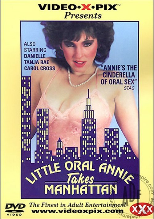 Little Oral Annie Takes Manhattan