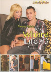 Naughty Alysha's My Whore Life 3 Boxcover