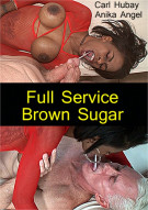 Full Service Brown Sugar Porn Video