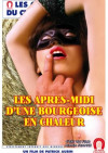 Les Apres-Midi D'Une Bourgeoise En Chaleur (A Hot Afternoon In The Mansion) - French Version Boxcover