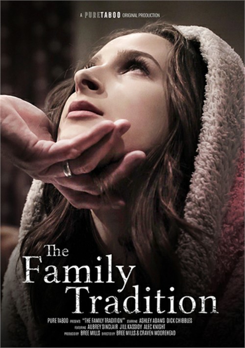 The Family Tradition (2018) | Pure Taboo | Adult DVD Empire