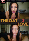Throat Love 2 Throat Love 2 Boxcover
