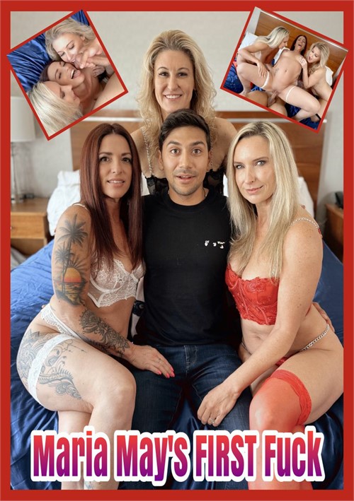 Maria May's First Fuck
