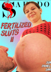 Fertilized Sluts II Fertilized Sluts II Boxcover