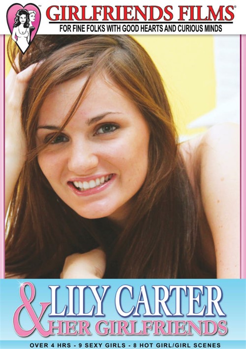 Her Girlfriends - Lily Carter & Her Girlfriends (2019) | Adult DVD Empire