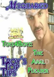 Troy's Top Tips: Toyz4Boyz: The Anal Pleaser Boxcover