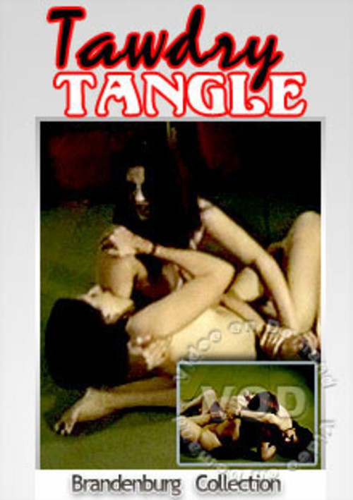 Tawdry Tangle