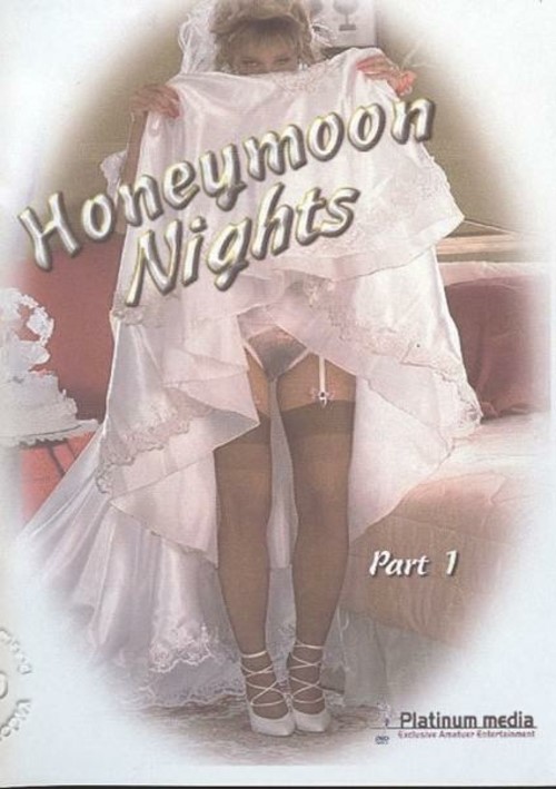 Honeymoon Nights Part 1