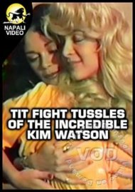 Tit Fight Tussles Of The Incredible Kim Watson Boxcover