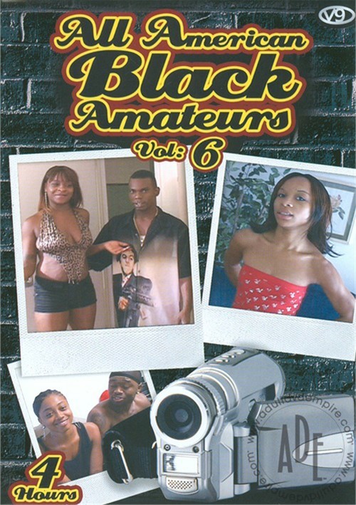 500px x 709px - All American Black Amateurs Vol. 6 (2010) Videos On Demand | Adult ...