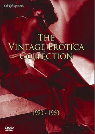 Vintage Erotica Collection 1920 - 1960, The Movie Vintage Erotica Collection 1920 - 1960, The Movie