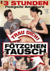 3Std. Fickgeile Amateure-Fotzchen Tausch Boxcover