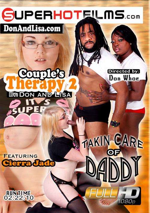 Couples Therapy - Couple's Therapy 2: Takin Care Of Daddy Streaming Video On Demand | Adult  Empire