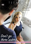 Don't Go There Sister Don't Go There Sister Boxcover