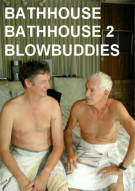 Bathhouse, Bathhouse 2 & Blowbuddies Boxcover