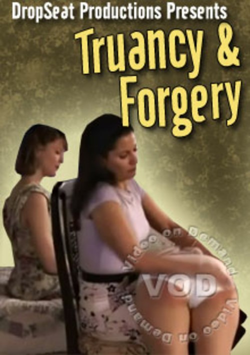Truancy &amp; Forgery