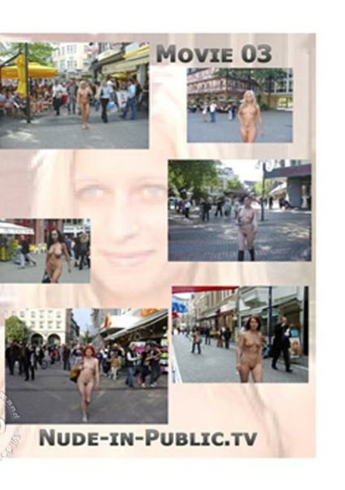 Nudeinpublictv - Nude-In-Public.TV Movie 3 by Nude-In-Public.TV - HotMovies