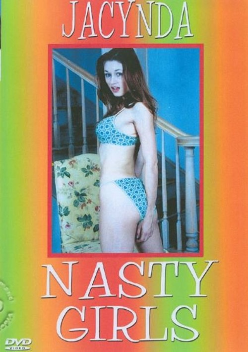 Nasty Girls - Jacynda