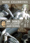 Mr. Skin's Favorite Nude Scenes of 1981 Boxcover