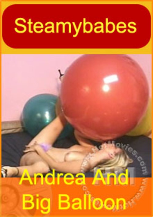 Andrea And Big Balloon