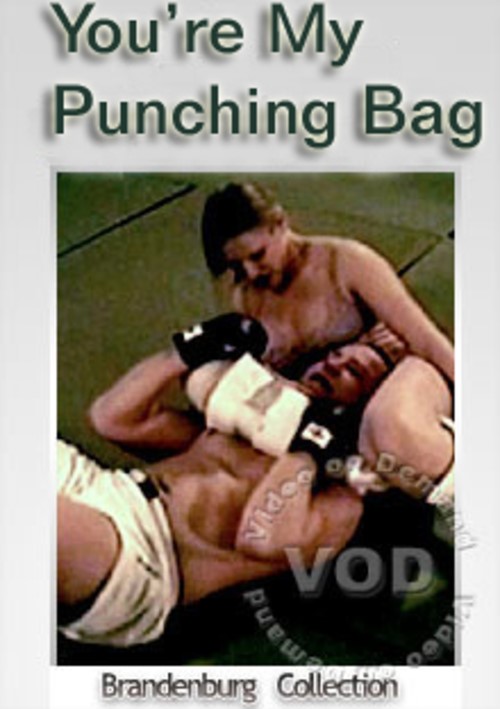 You're My Punching Bag