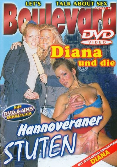 Boulevard - Diana Und Die Hannoveraner Stuten