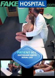 Patient 003 - Earthquake Ignites Sexual Lust Boxcover