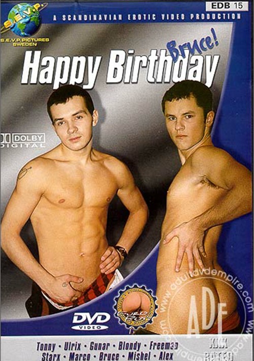 Birthday Porn - Happy Birthday Bruce | SEVP Gay Porn Movies @ Gay DVD Empire