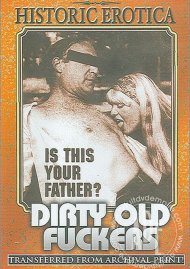 Dirty Old Fuckers Boxcover