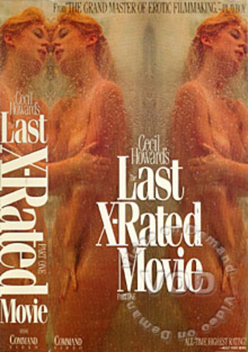 Cecil Howard's The Last X-Rated Movie