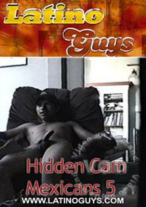 Hidden Cam Mexicans 5 Boxcover
