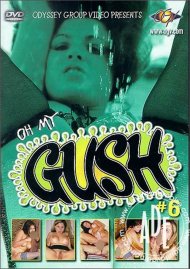 Oh My Gush #6 Oh My Gush #6 Boxcover