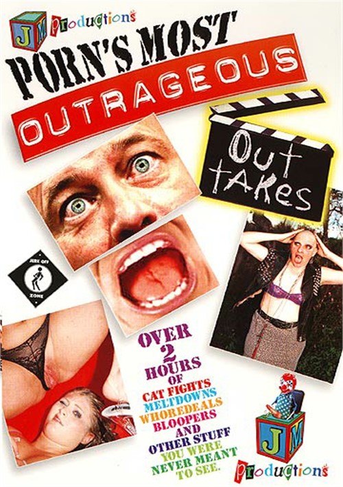 Porn&#39;s Most Outrageous Outtakes
