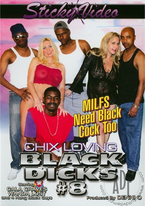 500px x 709px - Chix Loving Black Dicks #8 (2008) | Sticky Video | Adult DVD Empire