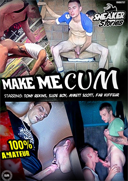 Make Me Cum (Sneaker Stories)