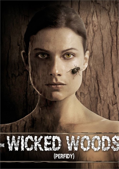 Wicked Woods, The