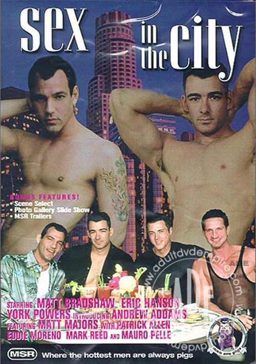 500px x 709px - Sex in the City | MSR Video Gay Porn Movies @ Gay DVD Empire