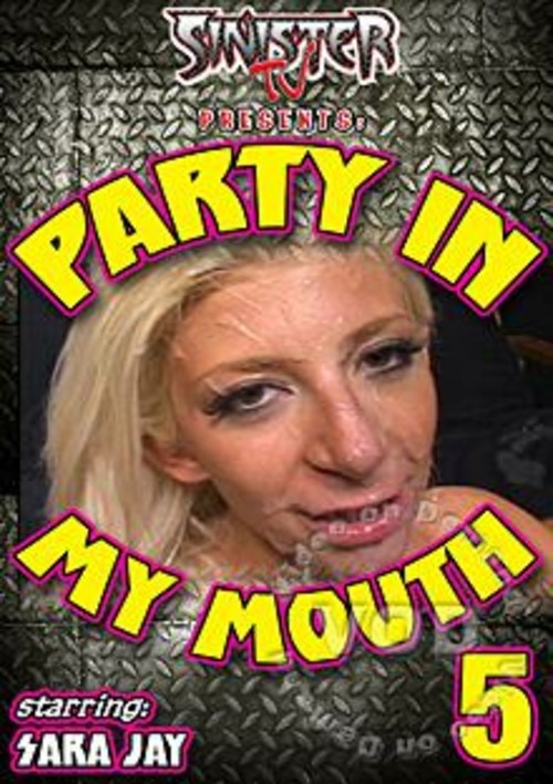 Party In My Mouth 5