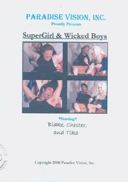 Supergirl &amp; Wicked Boys
