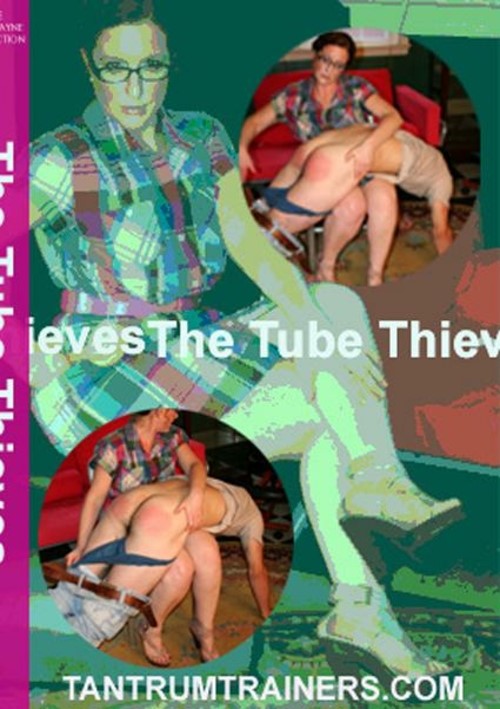 The Tube Thieves