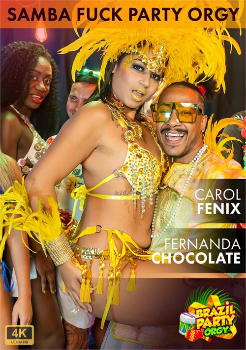 Brazil Party Orgy Real - Sambi Fuck Party Carol Fenix & Fernanda Chocolate (2022) | BrazilPartyOrgy  | Adult DVD Empire