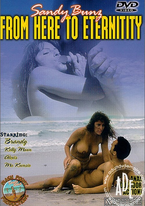 Eternity - From Here to Eternity (2002) | Flash Point Productions | Adult DVD Empire
