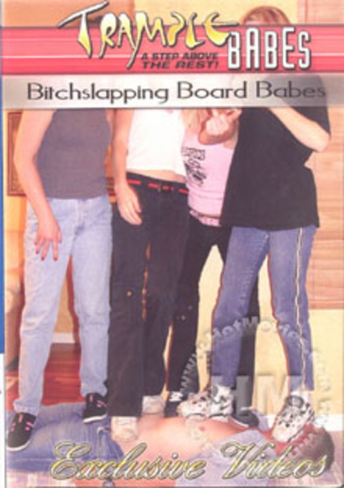 Bitchslapping Board Babes