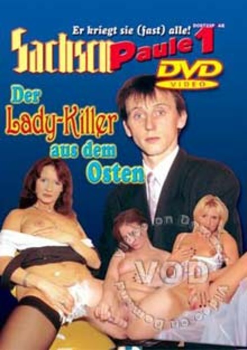 Sachsen Paule Der Lady Killer Aus Dem Osten Dbm Video Unlimited Streaming At Adult