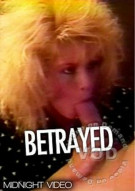 Betrayed Porn Video