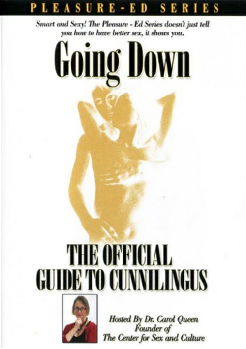 Going Down: The Official Guide To Cunnilingus