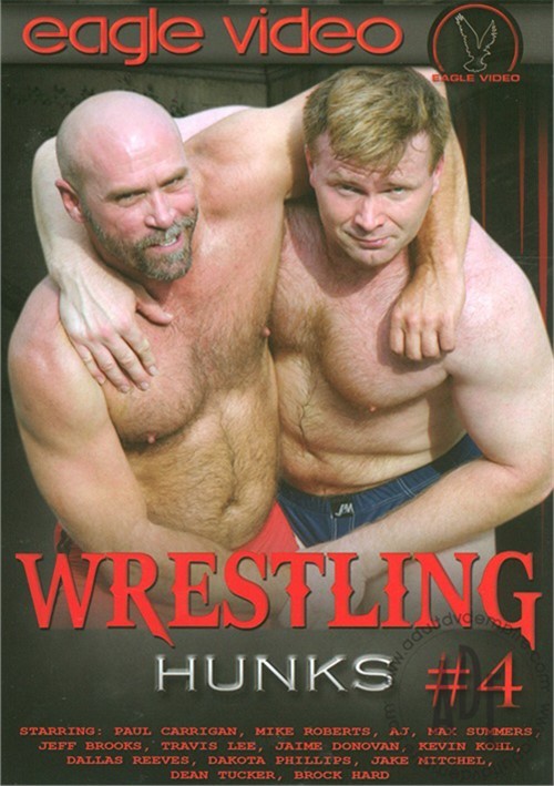 Wrestling Porn Movies - Wrestling Hunks #4 | Eagle Video Gay Porn Movies @ Gay DVD Empire