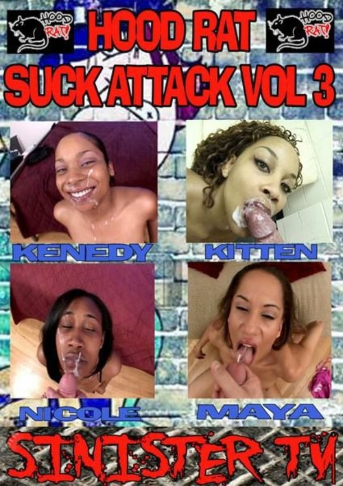 Hood Rat Suck Attack Vol. 3